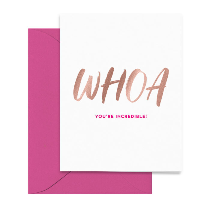 rose-gold-hot-pink-whoa-youre-incredible-modern-folded-greeting-card
