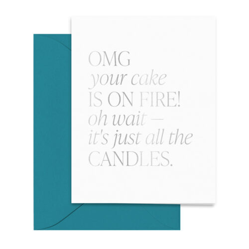 silver-teal-omg-your-cake-is-on-fire-birthday-card-editorial-sass-greetings