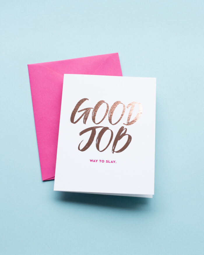 good-job-way-to-slay-congrats-appreciation-card-bold-brush-rose-gold-foil-card-3