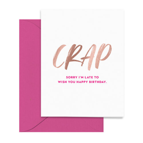 rose-gold-pink-crap-im-late-belated-happy-birthday-card-bold-modern-folded-greeting-card