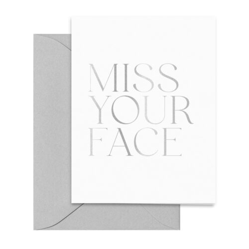 silver-foil-grey-miss-your-face-thinking-of-you-card-folded