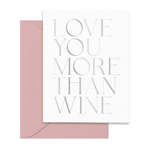 silver-foil-rose-love-you-more-than-wine-card-folded