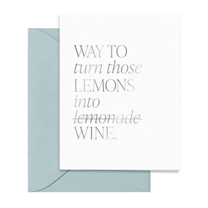 way-to-turn-those-lemons-into-wine-encouragement-card-silver-foil-greetings